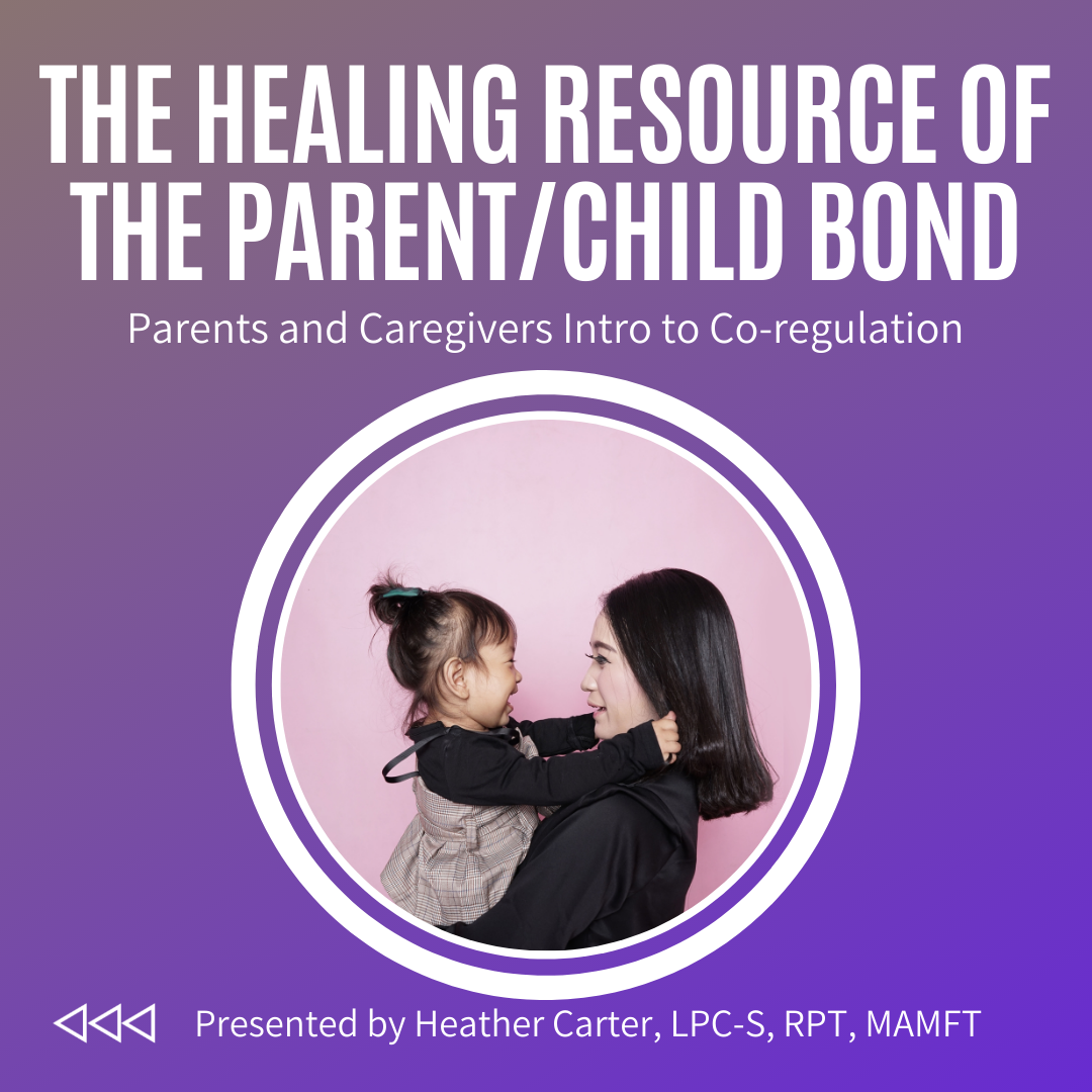 Parents and Caregivers: Intro to Co-regulation